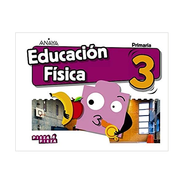 Educación Física 3. 3º Educación Primaria. Libro del Alumno. Andalucía