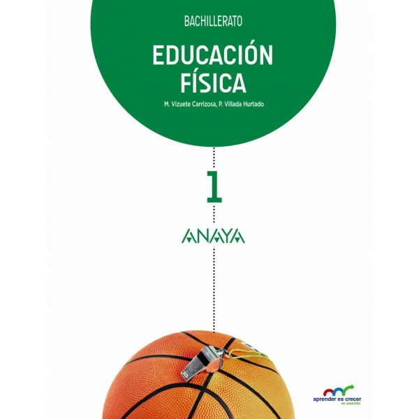Educación Física 1. 1º Bachillerato. Libro del Alumno. TODAS LAS AUTONOMIAS