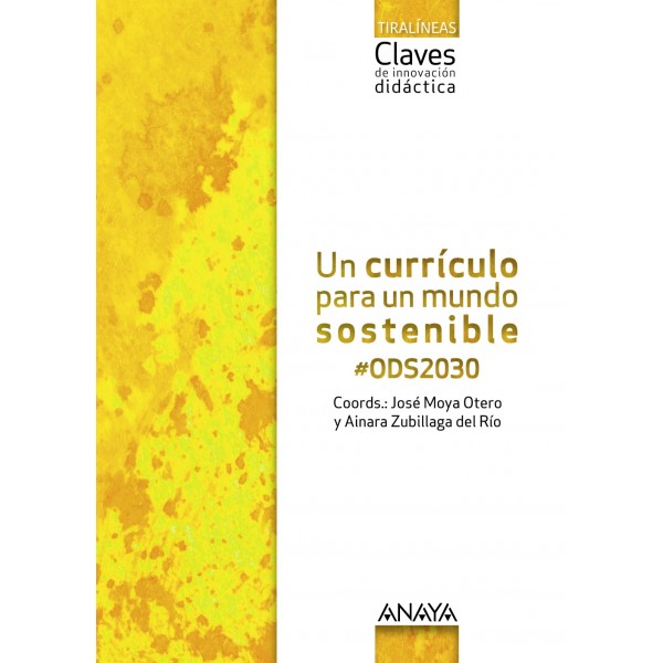 Un currículo para un mundo sostenible #ODS2030. 1º Bachillerato. Libro del Profesor. TODAS LAS AUT