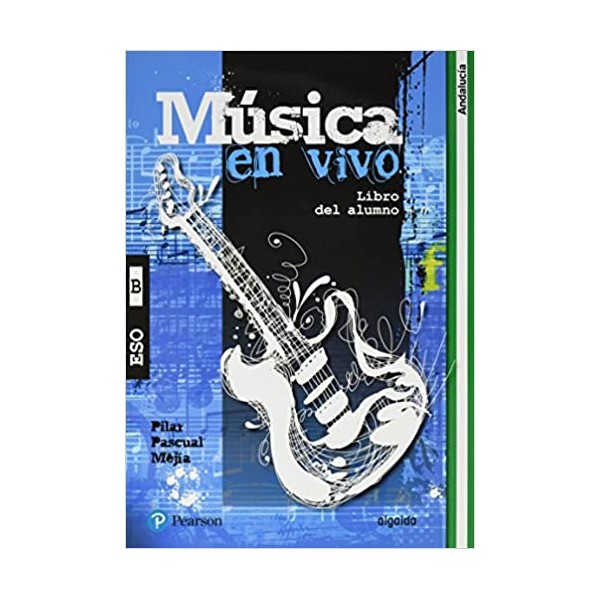 MÚSICA EN VIVO B LIBRO DEL ALUMNO (ANDALUCÍA)