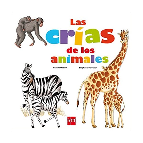LAS CRIAS DE LOS ANIMALES