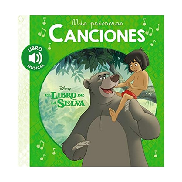 Mis primeras canciones. El libro de la selva