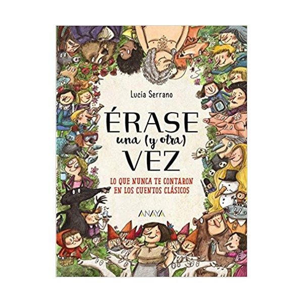 Érase una (y otra) vez