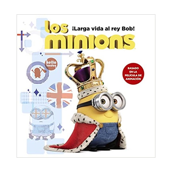 Minions larga vida al rey bob
