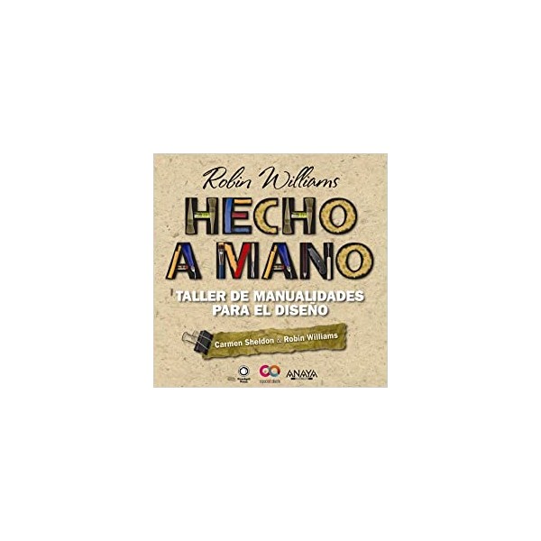 Hecho a mano. Taller de manualidades para el diseño