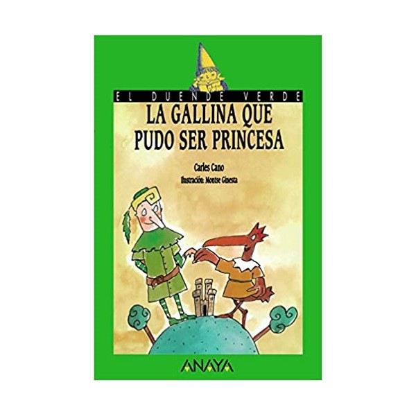 La gallina que pudo ser princesa
