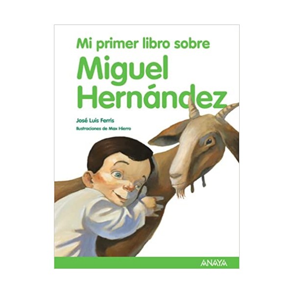 Mi primer miguel hernandez