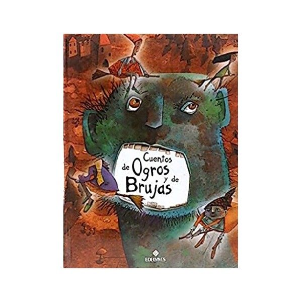 Contes d?Ogres et de Sorcières