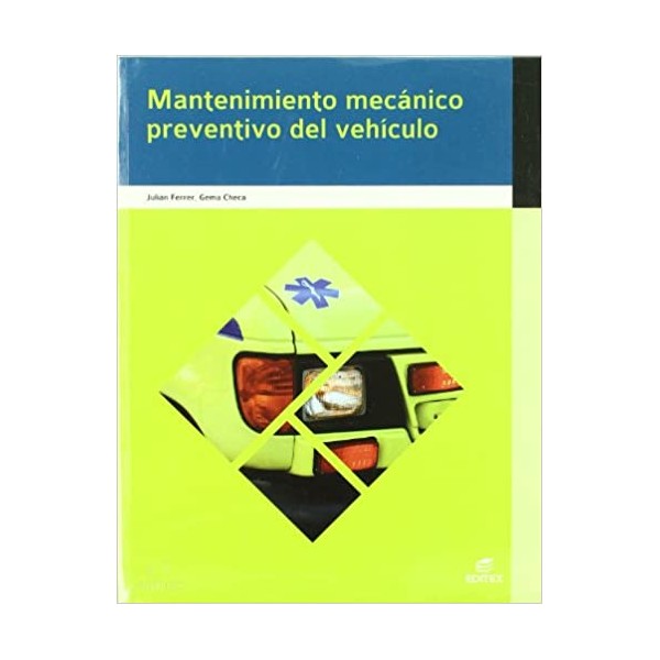 Mantenimiento mecánico preventivo del vehículo