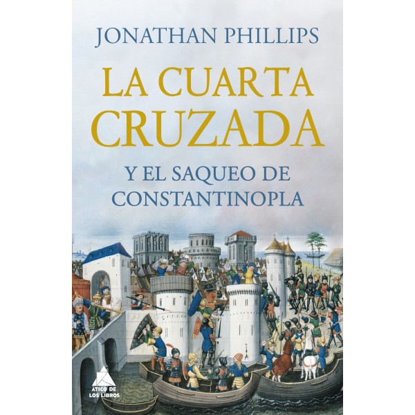 La Cuarta Cruzada y el saqueo de Constantinopla