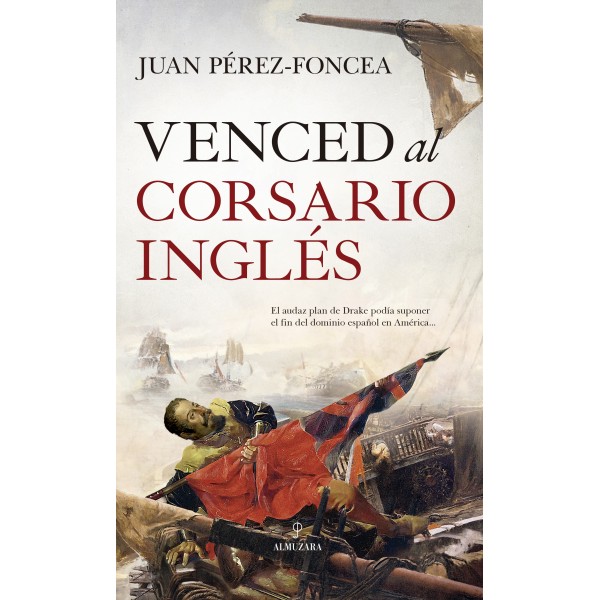 Venced al corsario inglés