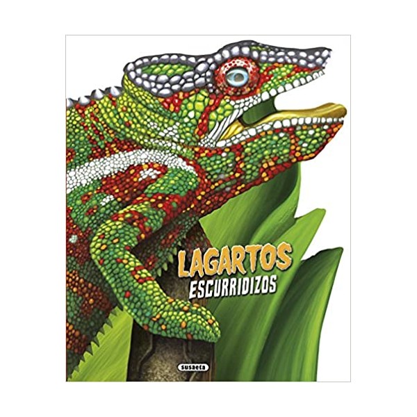 Lagartos escurridizos