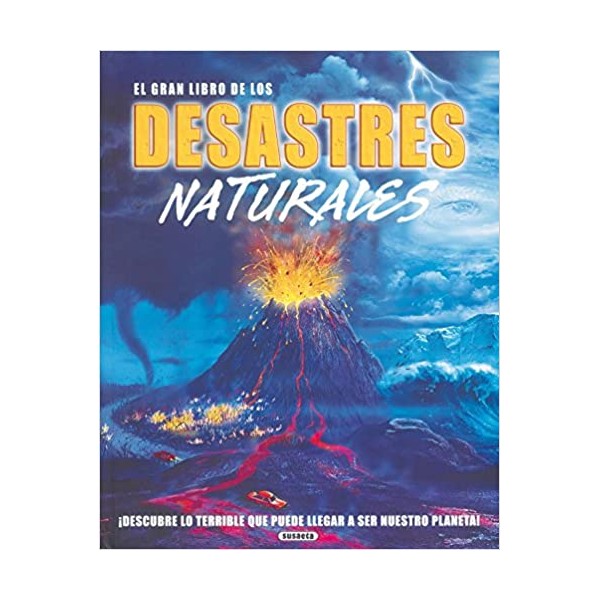 El gran libro de los desastres naturales