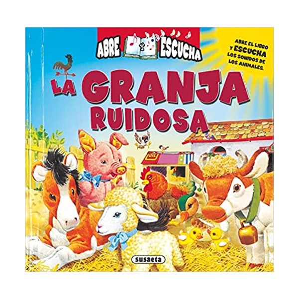 La granja ruidosa