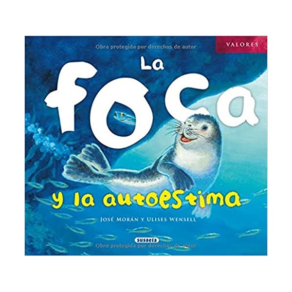 La foca y la autoestima