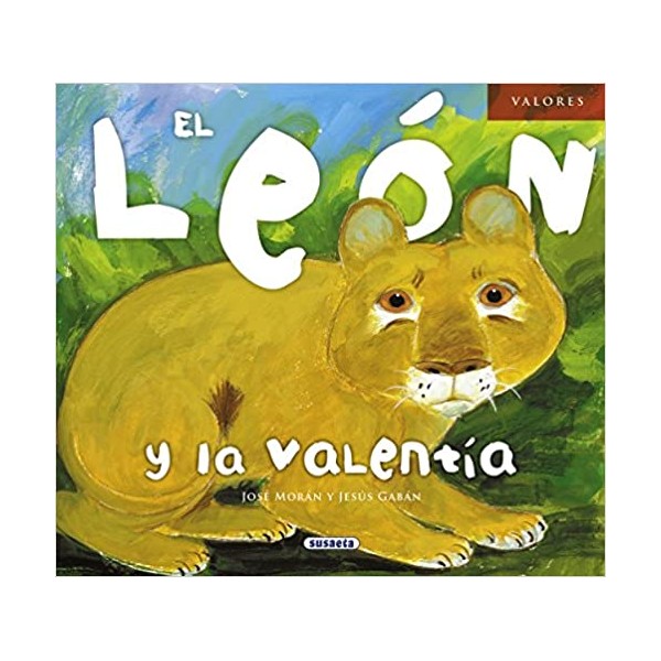 El león y la valentía