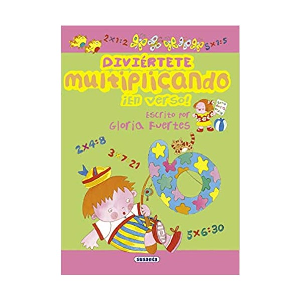 Diviértete multiplicando ¡en verso! - Gloria Fuertes