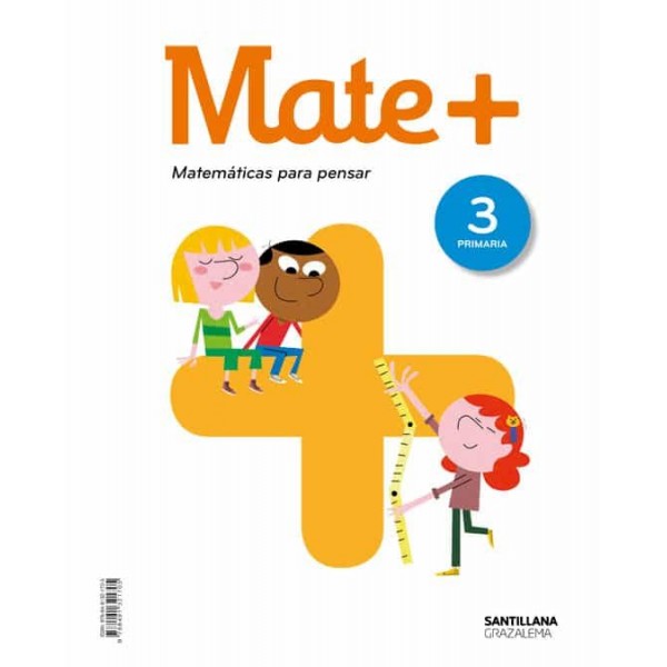 MATE+ MATEMATICAS PARA PENSAR 3 PRIMARIA