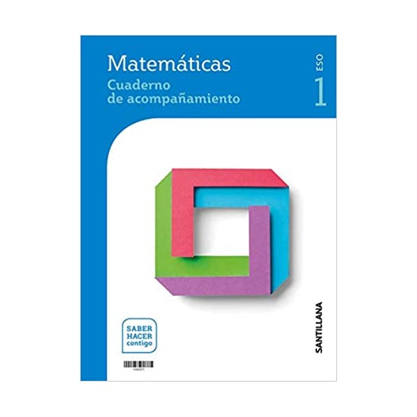 MATEMATICAS SERIE RESUELVE 1 ESO SABER HACER CONTIGO