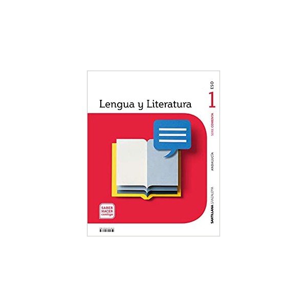 LENGUA Y LITERATURA SERIE COMENTA 1 ESO SABER HACER CONTIGO