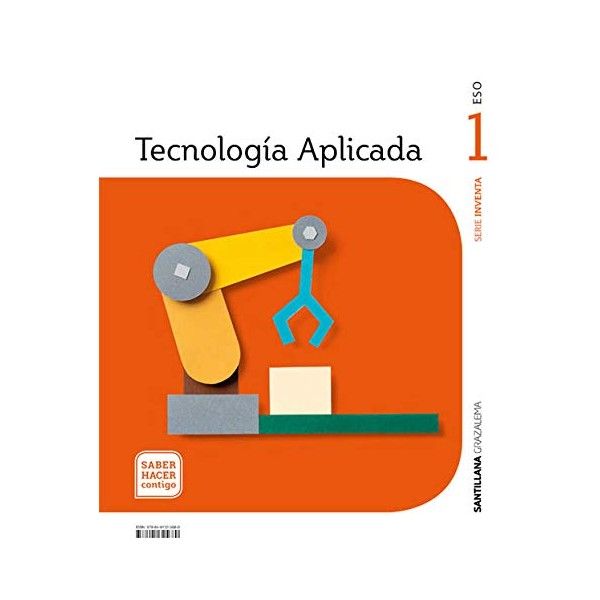 TECNOLOGIA APLICADA SERIE INVENTA 1 ESO SABER HACER CONTIGO
