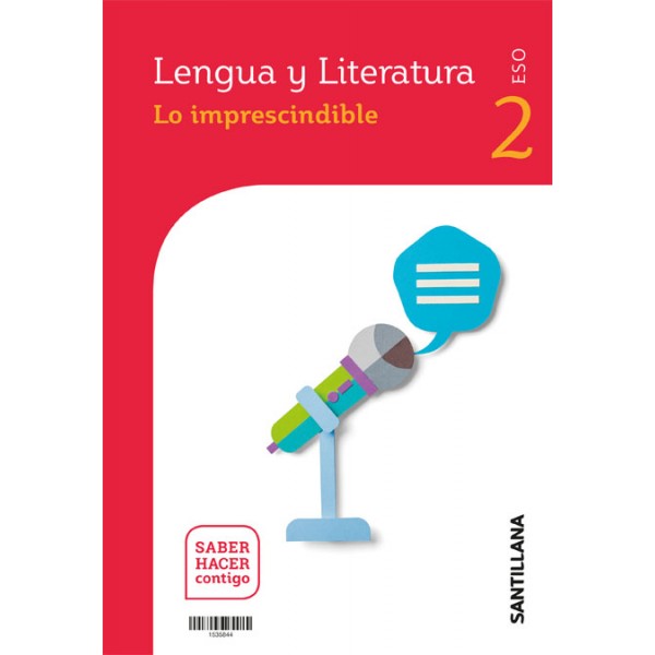 LENGUA Y LITERATURA SERIE COMENTA 2 ESO SABER HACER CONTIGO