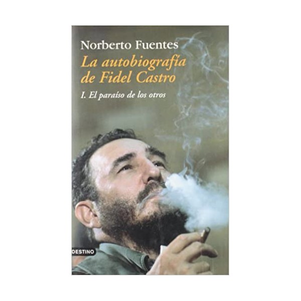 La autobiografia de fidel castro