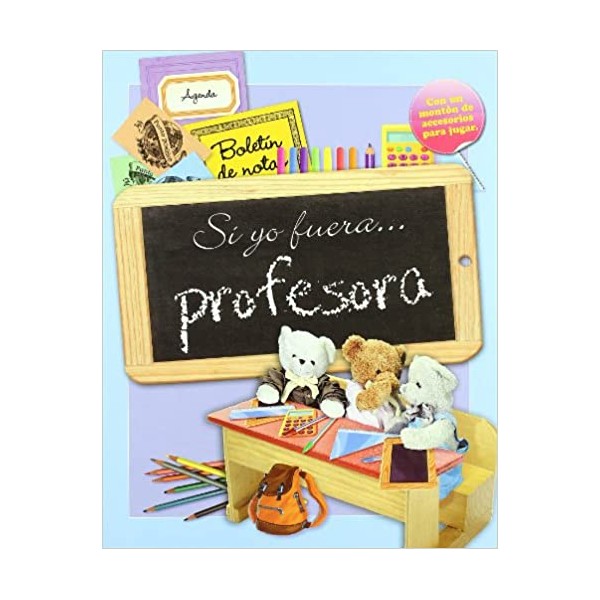 Si yo fuera... Profesora