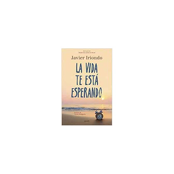 La vida te está esperando