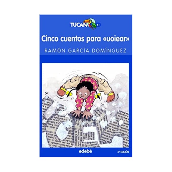 CINCO CUENTOS PARA “UOIEAR”